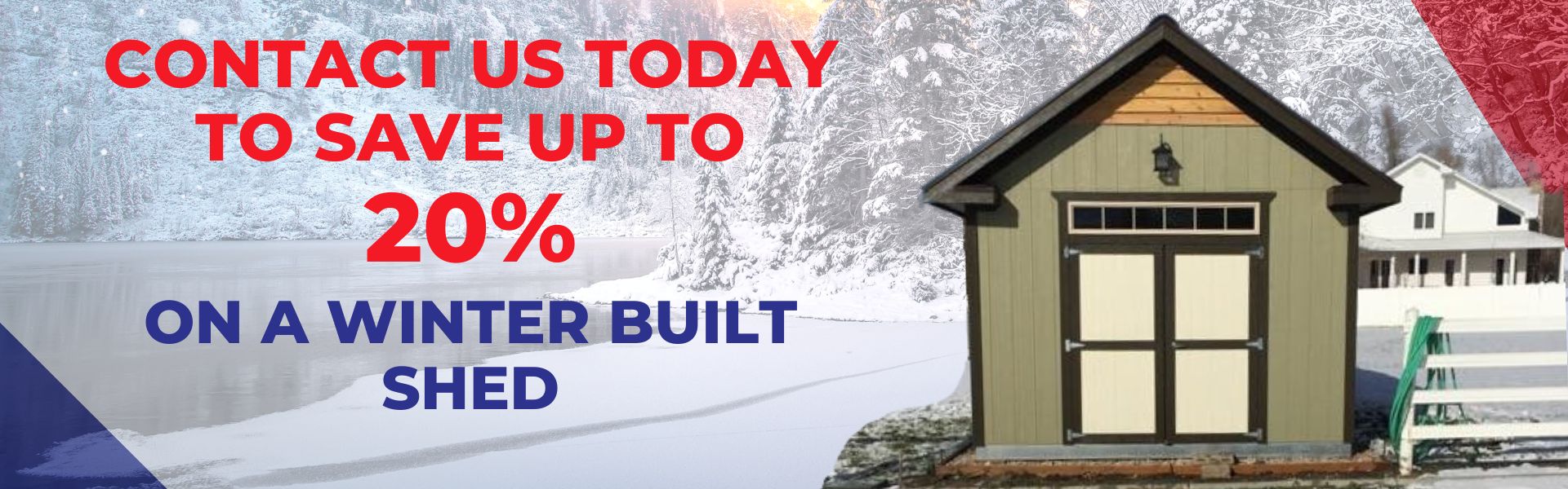Contact Us Today To Save Up To 20% On A Winter Built Shed - A-Shed Utah