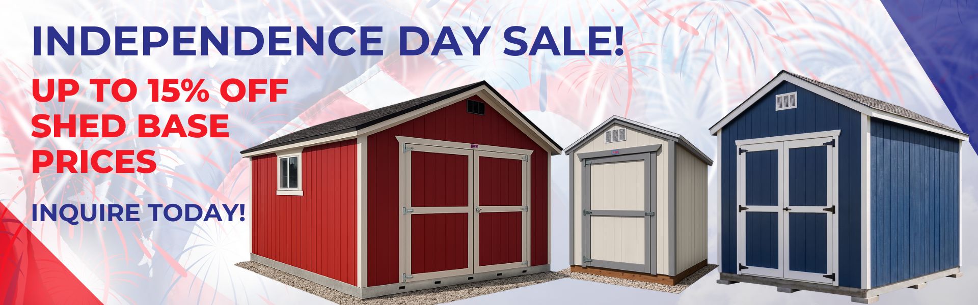 Independence Day Sale on Sheds